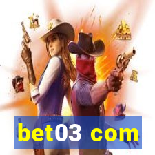 bet03 com